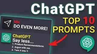 Top 10 ChatGPT Prompts for Better Results