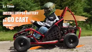 Run Your GO-Kart with LiTime 51.2V Lithium Battery! Installation Tutorial (Part.2)