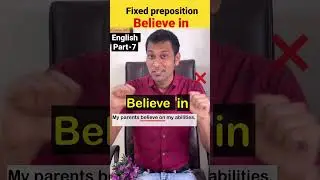Preposition after Believe | Believe in fixed preposition | how to use believe in English | #shorts