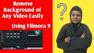 How To Edit/Remove The Background Of Any Video Using Wondershare Filmora9| *TUTORIAL*