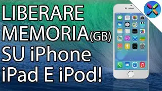 Trucco per liberare memoria (giga) su iPhone/iPad/iPod! [NO JAILBREAK] - Tutorial ITA