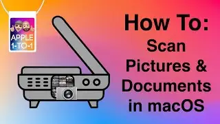 How to Scan Pictures and Documents in macOS