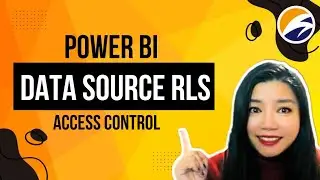 How to Set up Power BI Security Using RLS in Underlying Data Source 