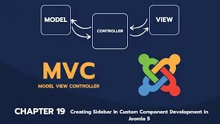 Chapter 19 - Creating Sidebar In Custom Component Development [Joomla 5]