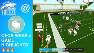 Detroit Freeze @ Baltimore Belugas | OCFA Week 2 Highlights (S23)