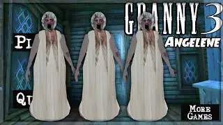 Granny 3 is Angelene!