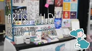 Behind the Booth Artist Alley Table Walkthrough