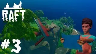 Остров. Самолет. Крушение - Raft #3