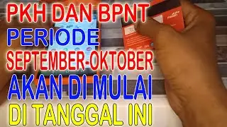 PKH DAN BPNT PERIODE SEPTEMBER-OKTOBER AKAN DI MULAI