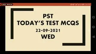PST Today’s solved MCQS paper 21-09-2021