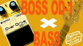 BOSS OD-1 × JAZZ BASS // Gear Review and Chat / Demo // 初期オーバードライブとベース