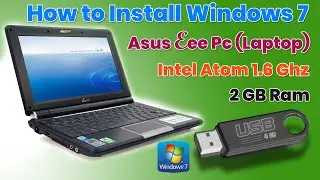 Easy Way to Install Windows 7 on ASUS EEE PC/Laptop with USB|Eee PC 1000HE|2021|Javed Tech Master