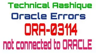 ora-03114 :not connected to ORACLE