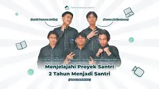 Menjelajahi Proyek Santri : 2 Tahun Menjadi Santri Programming