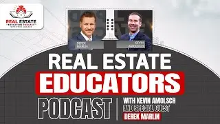 Real Estate Educators Podcast: Derek Marlin- Scaling A Real Estate Business Through Smart Networking