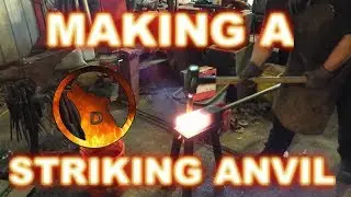 Blacksmith Makes A Striking Anvil