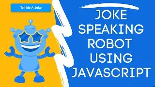 Joke Speaking Robot Web App Using JavaScript || Random Joke Generator Tutorial