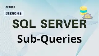 Microsoft SQL Server Aggregate Functions | Aether | Session 12