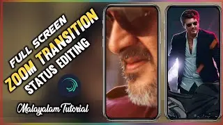 Trending ZOOM Transition Full Screen Status Editing|Alightmotion Malayalam Tutorial|ABU PKD Editz