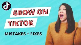 How to grow TikTok Account - Mistakes I've made and fixes (2020)