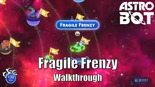 Astro Bot - Fragile Frenzy Walkthrough Guide