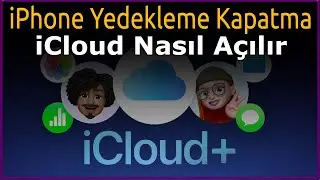 iCloud Yedekleme Kapatma Nasıl Yapılır iPhone Yedekleme Açma Kapama İşlemi iOS