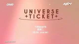 [Promo] One TV Asia | UNIVERSE TICKET