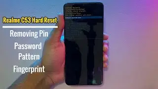 Realme C53 How to Hard Reset & Removing Password Pattern or Fingerprint