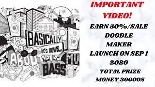 30000$ PRIZE MONEY DOODLE MAKER LAUNCH SEPTEMBER 1 2020 50% COMMISSIONS