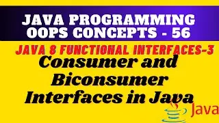 Functional Interfaces java 8, What is Consumer & BiConsumer Interfaces in Java,