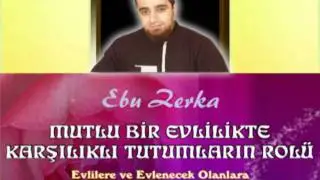 Ebu Zerka.Mutlu Bir Evlilik İçin.