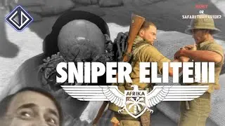 CyberDan Plays Sniper Elite 3
