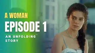 Women (Kadin) | Episode 1 | Turkish Drama | Hindi Dubbed