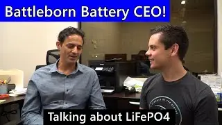 Battleborn Battery CEO Interview! LiFePO4 Low-temp Charging, Storage, Longevity and so much more