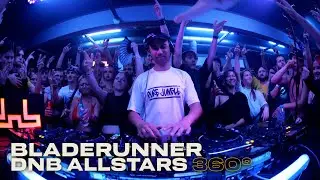 Bladerunner | Live From DnB Allstars 360°
