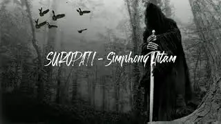 Lirik Lagu Simphony Hitam - Suropati