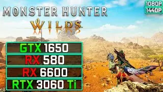 Monster Hunter Wilds Beta PC : GTX 1650, RX 580, RX 6600, RTX 3060 Ti Performance Benchmark