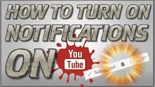 HOW TO TURN ON YOUTUBE NOTIFICATIONS ON YOUTUBE | How to turn on notifications | Tutorial