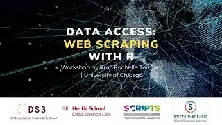 Data Access: Web Scraping with R | Data Science Summer School