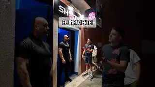 El impaciente! 