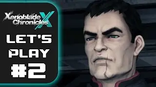 Xenoblade Chronicles X: Episode 2 - New Los Angeles