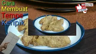 Cara membuat tempe keripik renyah dan gurih