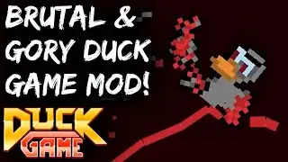 BRUTAL DUCKGAME! (MOD) | Let's Play Duck Game (Steam Workshop Mod)