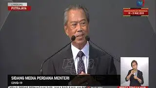 23 MAC 2020 BERITA TGH HARI- LANGSUNG PUTRAJAYA – SIDANG MEDIA PERDANA MENTERI – COVID-19