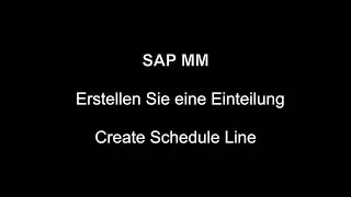 SAP MM - Create Schedule Line