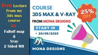 Free Lecture From my 3ds max course [ Falloff map & Vray 2 sided Material ]