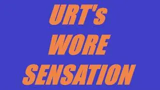 URT's - Wore Sensation