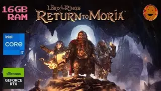 The Lord of the Rings: Return to Moria RTX 3070 i7-11800H Ultra settings