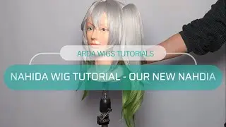 Styling Our New Nahdia Wig - Nahida Cosplay