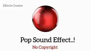 Pop Sound Effect || No Copyright || Pop-Up Sound